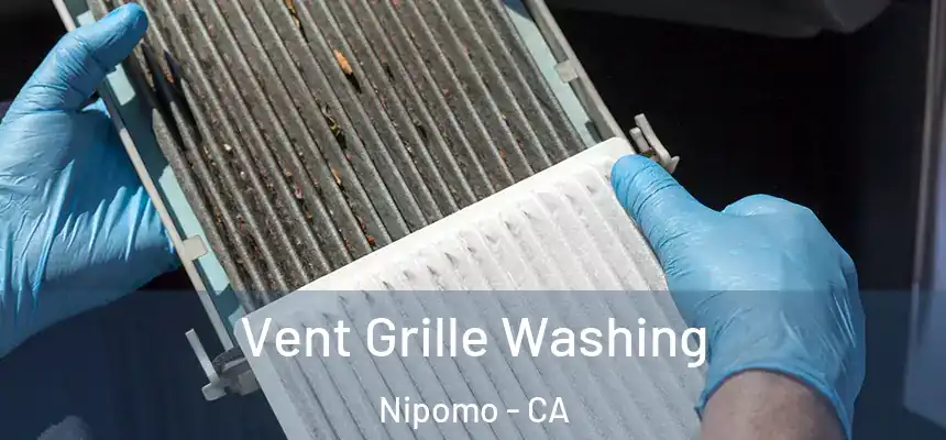  Vent Grille Washing Nipomo - CA